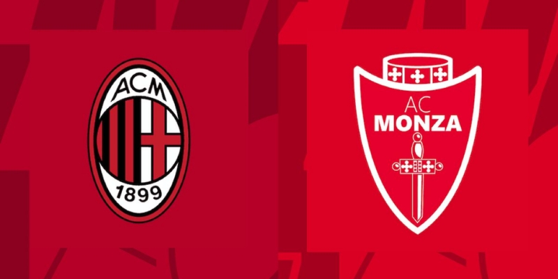Kèo Dễ Ăn Trận Milan vs Monza Ngày 25/5 3 Milan vs Monza